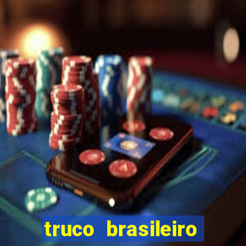 truco brasileiro giro feliz